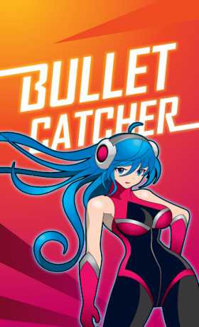 Bullet Catcher